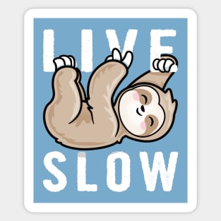 Live Slow Sloth Sticker